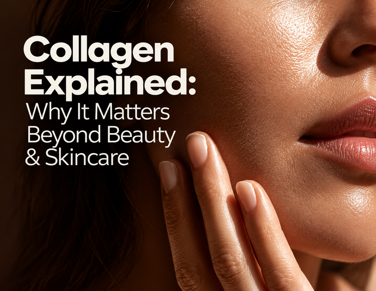 Collagen Explained: Why It Matters Beyond Beauty & Skincare